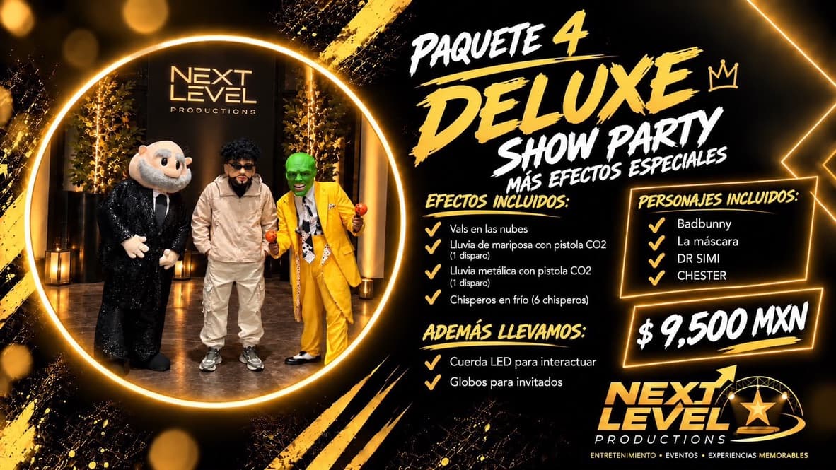 Deluxe Show Party + Efectos Especiales