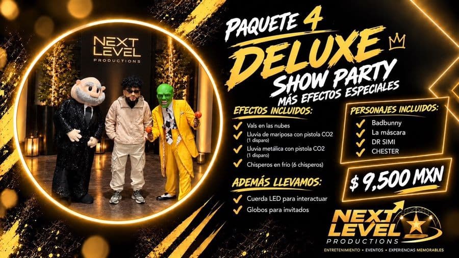 Deluxe Show Party + Efectos Especiales