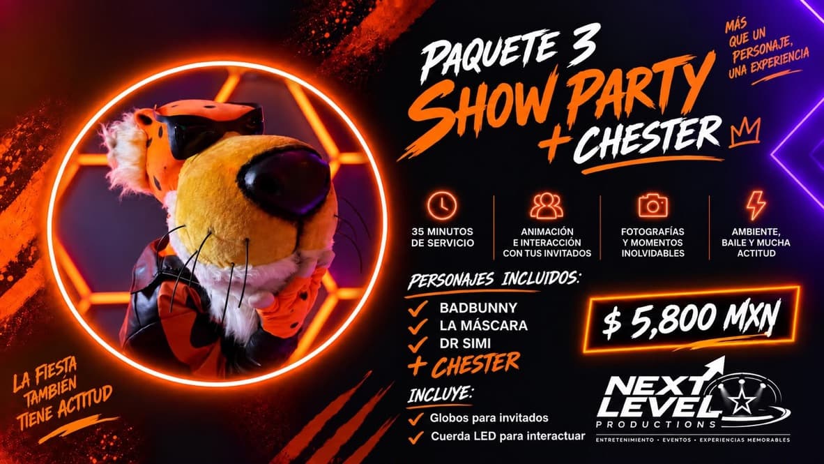 Paquete Show Party + Chester